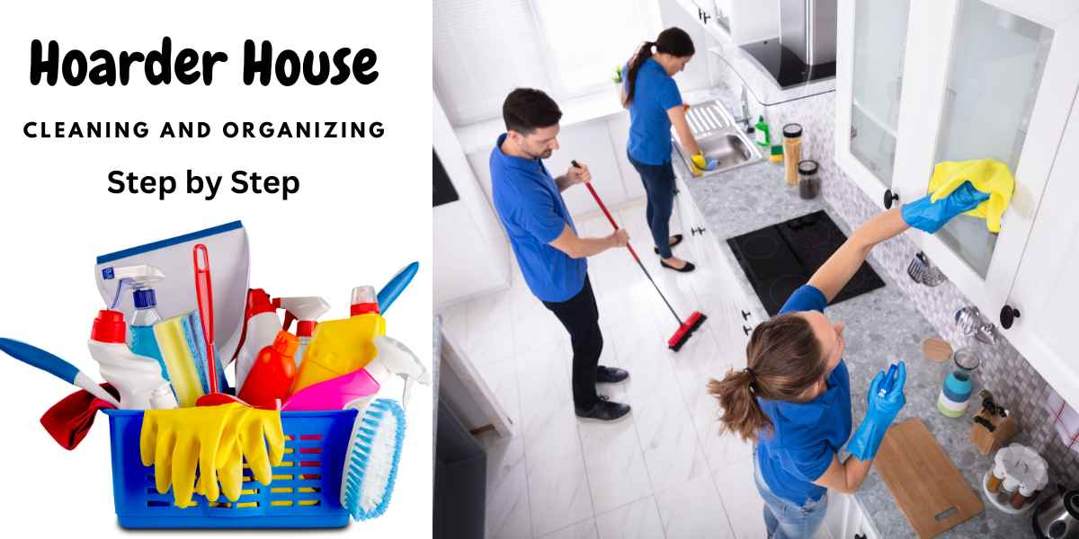 StepbyStep Guide Cleaning and Organizing a Hoarder House KDS Homebuyers